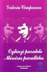 Oglinzi paralele. Miroires paralleles - Valeriu Cimpeanu 