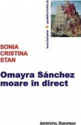 Omayra Sanchez Moare In Direct - Sonia Cristina Stan 