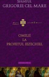 Omilii La Profetul Iezechiel - Sfantul Grigorie Cel Mare 