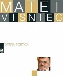 Opera poetica - Matei Visniec 