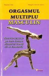 Orgasmul multiplu masculin - Mantak Chia Douglas Abrams Arava 