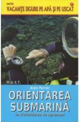 Orientarea submarina in scufundarea de agrement - Alain Perrier