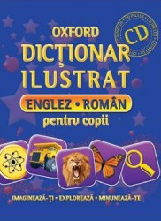 Oxford. Dictionar ilustrat englez-roman pentru copii + CD 