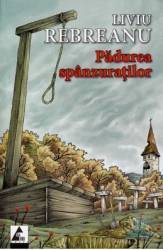 Padurea spanzuratilor - Liviu Rebreanu 