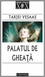 Palatul de gheata - Tarjei Vesaas 