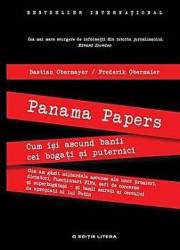 Panama Papers. Cum isi ascund banii cei bogati si puternici - Bastian Obermayer Frederik Obermaier 