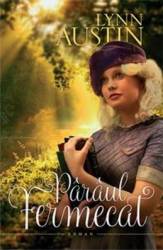 Paraul fermecat - Lynn Austin 