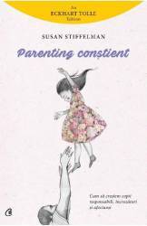 Parenting constient - Susan Stiffelman 