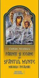 Parinti si icoane din Sfantul Munte - Costion Nicolescu 