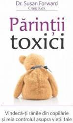 Parintii toxici - Susan Forward 