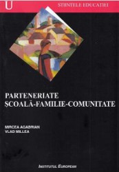 Parteneriate scoala-familie-comunitate - Mircea Agabrian Vlad Millea 