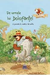 Pe urmele lui Dolofantel 