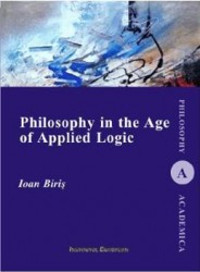 Philosophy in the Age of Applied Logic - Ioan Biris 