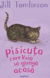 Pisicuta care voia sa ajunga acasa - Jill Tomlinson 