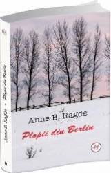 Plopii Din Berlin - Anne B. Ragde 