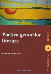 Poetica genurilor literare - Florica Bodistean 