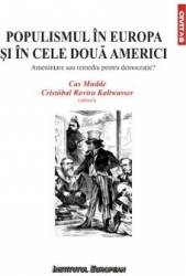 Populismul in Europa si in cele doua Americi 