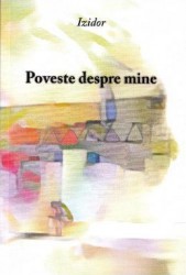 Poveste despre mine - Izidor 