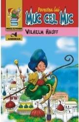 Povestea lui Muc cel Mic - Wilhelm Hauff 