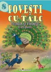 Povesti cu talc Cioara si paunul si alte povesti 