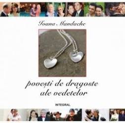Povesti de dragoste ale vedetelor - Ioana Mandache 
