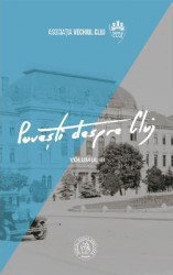 Povesti despre Cluj Vol.3 
