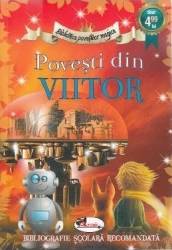 Povesti din viitor Biblioteca povestilor magice 