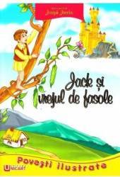 Povesti Ilustrate - Jack si vrejul de fasole - Joseph Jacobs 