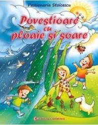 Povestioare cu ploaie si soare - Passionaria Stoicescu 