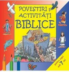 Povestiri si activitati biblice pentru copii sub 7 ani 