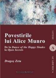 Povestirile lui Alice Munro - Dragos Zetu 