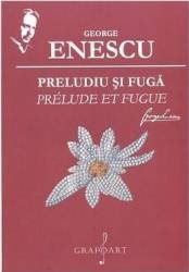 Preludiu si fuga - George Enescu 