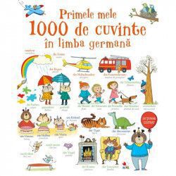 Primele mele 1000 de cuvinte in limba germana 