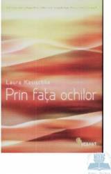 Prin fata ochilor - Laura Kasischke