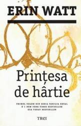 Printesa de hartie - Erin Watt 