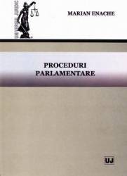 Proceduri parlamentare - Marian Enache 