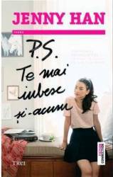 P.S. Te mai iubesc si-acum - Jenny Han 