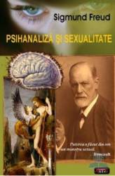 Psihanaliza si sexualitate - Sigmund Freud 