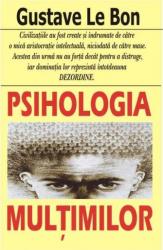 Psihologia multimilor - Gustave Le Bon 