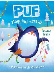 Puf pinguinul ratacit - Roxana Truta 