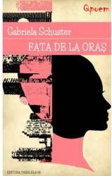Qpoem - Fata de la oras - Gabriela Schuster 