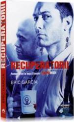 Recuperatorii - Eric Garcia 
