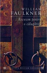 Recviem pentru o calugarita - William Faulkner 