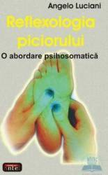 Reflexologia Piciorului - Angelo Luciani 