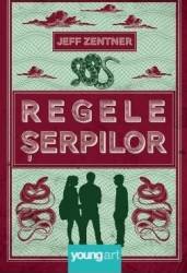 Regele serpilor - Jeff Zentner 
