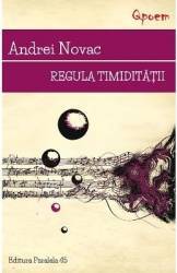 Regula timiditatii - Andrei Novac 