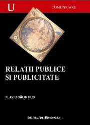 Relatii Publice Si Publicitate - Flaviu Calin Rus 