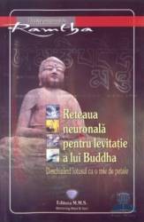 Reteaua neuronala pentru levitatie a lui Buddha 