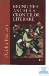 Reuniunea anuala a cronicilor literare - Ovidiu Pecican