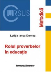 Rolul proverbelor in educatie - Letitia Iancu Durnea 